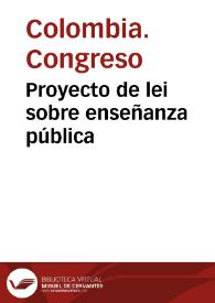 Proyecto de lei sobre enseñanza pública