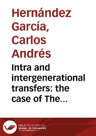 Intra and intergenerational transfers: the case of The Netherlands for the first pillar of pensions = Transferencias intra e intergeneracionales en...