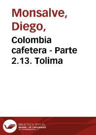 Colombia cafetera - Parte 2.13. Tolima