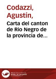 Carta del canton de Rio Negro de la provincia de Guayana