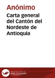 Carta general del Cantón del Nordeste de Antioquia