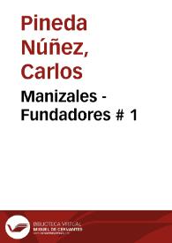 Manizales - Fundadores # 1