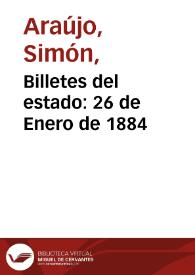 Billetes del estado: 26 de Enero de 1884