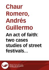An act of faith: two cases studies of street festivals as examples of development