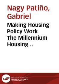 Making Housing Policy Work The Millennium Housing Project