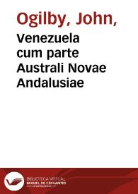 Venezuela cum parte Australi Novae Andalusiae