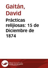 Prácticas relijiosas: 15 de Diciembre de 1874