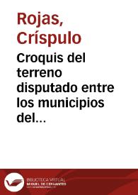 Croquis del terreno disputado entre los municipios del Carmen y Corconá