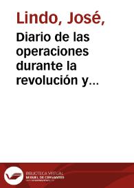 Diario de las operaciones durante la revolución y campañas de Pasto