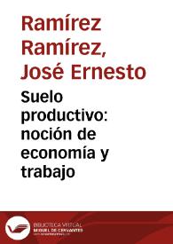 Suelo productivo: noción de economía y trabajo