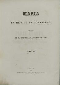 María, la hija de un jornalero. Tomo II