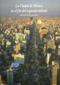 La Ciudad de México en el fin del segundo milenio