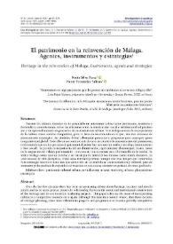 El patrimonio en la reinvención de Málaga. Agentes, instrumentos y estrategias