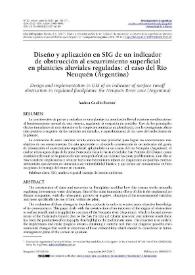 Diseño y aplicación en SIG de un indicador de obstrucción al escurrimiento superficial en planicies aluviales reguladas: el caso del Río Neuquén...