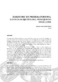 'Hardcore' en primera persona. La vista subjetiva del videojuego en el cine