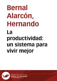 La productividad: un sistema para vivir mejor