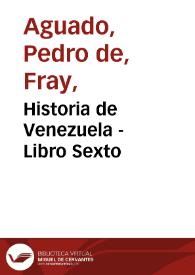 Historia de Venezuela - Libro Sexto