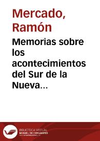 Memorias sobre los acontecimientos del Sur de la Nueva Granada: durante la administración del 7 de marzo de 1849