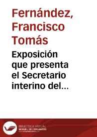 Exposición que presenta el Secretario interino del Consulado del Distrito a la Junta de Gobierno del mismo tribunal, en observancia del artículo 30...