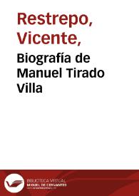 Biografía de Manuel Tirado Villa