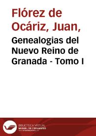 Genealogias del Nuevo Reino de Granada - Tomo I