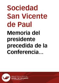 Memoria del presidente precedida de la Conferencia predicada en la fiesta de San Vicente de Paúl por Jorge Arturo Delgado: discurso del socio Pedro M. Carreño