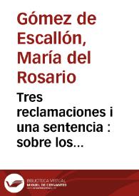 Tres reclamaciones i una sentencia : sobre los terrenos Pedregal i Garzón , de la señora María del Rosario Gómez de Escallón