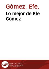 Lo mejor de Efe Gómez