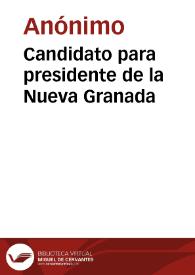 Candidato para presidente de la Nueva Granada