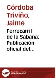 Ferrocarril de la Sabana: Publicación oficial del Distrito Federal