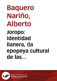 Joropo: identidad llanera, (la epopeya cultural de las comunidades del Orinoco)