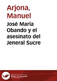 José María Obando y el asesinato del Jeneral Sucre