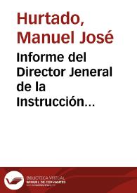 Informe del Director Jeneral de la Instrucción Pública, a la Asamblea Lejislativa de 1876