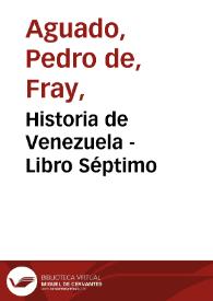 Historia de Venezuela - Libro Séptimo
