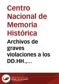 Archivos de graves violaciones a los DD.HH., infracciones al DIH, memoria histórica y conflicto armado: Elementos para una política pública