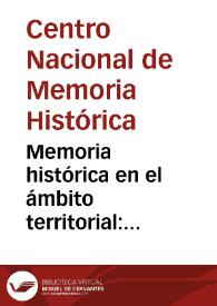 Memoria histórica en el ámbito territorial: orientaciones para autoridades territoriales