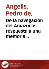 De la navegación del Amazonas: respuesta a una memoria de M. Maury oficial de la marina de los Estados Unidos
