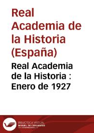 Real Academia de la Historia : Enero de 1927