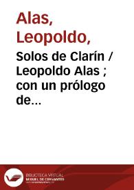 Solos de Clarín / Leopoldo Alas ; con un prólogo de José Echegaray