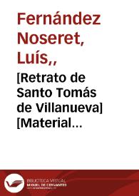 [Retrato de Santo Tomás de Villanueva] [Material gráfico]