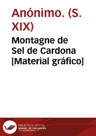 Montagne de Sel de Cardona [Material gráfico]