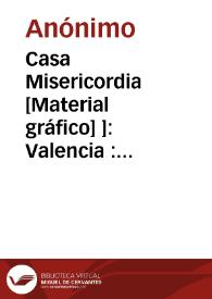 Casa Misericordia [Material gráfico] ]: Valencia : grupo de asiladas.