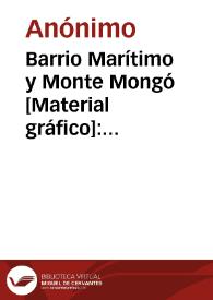 Barrio Marítimo y Monte Mongó [Material gráfico]: Fiestes a S. Pedro, acto de L'antena : Denia.