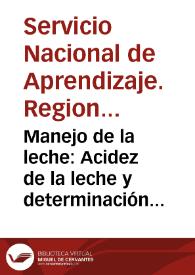 Manejo de la leche: Acidez de la leche y determinación de adulteraciones - Cartilla No. 3