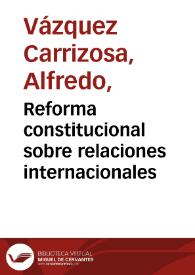 Reforma constitucional sobre relaciones internacionales