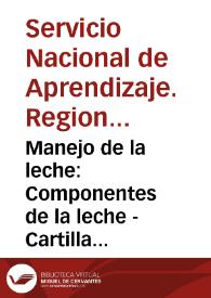 Manejo de la leche: Componentes de la leche - Cartilla No. 2