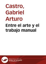Entre el arte y el trabajo manual