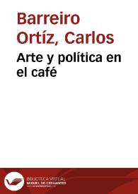Arte y política en el café