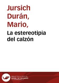 La estereotipia del calzón