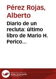 Diario de un recluta: último libro de Mario H. Perico Ramírez